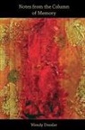 Wendy Drexler - Notes from the Column of Memory
