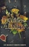 Christis Christie, Lou Wilham - Of Loyalties & Wreckage