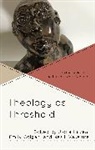 Jione Colgan Havea, Emily Colgan, Jione Havea, Havea Jione, Nasili Vaka‘uta, N&amp;sili Vaka'uta... - Theology As Threshold