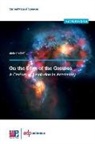 Alain Omont, Omont Alain - On The Edge Of The Cosmos - A Century Of Revolution In Astronomy