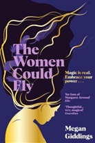 Megan Giddings - The Women Could Fly