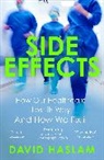 David Haslam, Haslam David - Side Effects