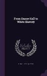 John Dillon, H. W. Lytle - From Dance Hall to White Slavery