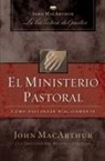 John F. MacArthur - El ministerio pastoral