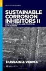 Chaudhery Mustansar Hussain, Chaudhery Mustansar (Adjunct Professor Hussain, Chandrabhan Verma, Chandrabhan (Researcher Verma - Sustainable Corrosion Inhibitors II