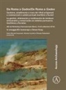 Dario (Professor of Archaeology Bernal-Casasola, Dario Bernal-Casasola, Dario (Professor of Archaeology Bernal-Casasola, Alessia Contino, Alessia (Archaeologist Contino, Renato Sebastiani... - Da Roma a Gades/de Roma a Gades