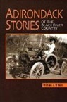 William J. O'Hern, Harry W. Paige - Adirondack Stories of the Black River Country