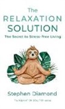 Stephen Diamond - The Relaxation Solution