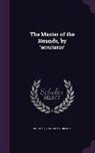 Knightley William Horlock - The Master of the Hounds, by 'scrutator'