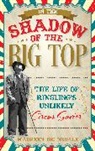 Maureen Brunsdale - In the Shadow of the Big Top