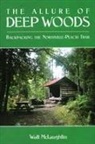 Walt McLaughlin - Allure of Deep Woods