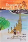 Paul Iida, Jaime Antonio Rivera Flores, Paul Iida, John W. Schwieter - Engaging in Critical Language Studies