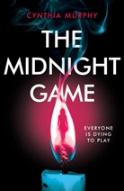 Cynthia Murphy, Murphy Cynthia - THE MIDNIGHT GAME