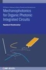 Rajadurai Chandrasekar - Mechanophotonics for Organic Photonic Integrated Circuits