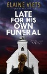 Elaine Viets, Viets Elaine - Late for His Own Funeral