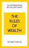 Richard Templar - The Rules of Wealth