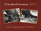 Mark Bowie, Seneca Ray Stoddard - In Stoddard's Footsteps: The Adirondacks: Then & Now