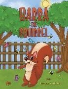 Noreen A Hickey, Noreen A. Hickey - Barra the Squirrel