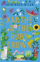 Jasbinder Bilal, Jasbinder Bilan - Xanthe & the Ruby Crown