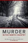 A M Rowlands, A. M. Rowlands - Murder in the North Country