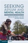 Chris Nelki Maloney, Chris Maloney, Julia Nelki, Alison Summers, Summers Alison - Seeking Asylum and Mental Health