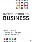 Emma L. Murray, Christopher P. Neck, Heidi M. Neck, Heidi M. Neck Neck - Introduction to Business