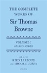 Reid (University of North Carolina At Cha Barbour, Reid Barbour, Reid (University of North Carolina at Chapel Hill) Barbour, Barbour Reid, Brooke Conti, Brooke (Cleveland State University) Conti... - Complete Works of Sir Thomas Browne: Volume 1