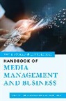 L. Meghan Tang Mahoney, L. Meghan Mahoney, Tang Tang, Tang Tang - Rowman & Littlefield Handbook of Media Management and Business