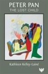 Kathleen Kelley-Laine - Peter Pan, the Lost Child