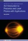 Prem B. Bisht, Professor Prem B Bisht - An Introduction to Photonics and Laser Physics with Applications