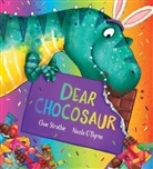 Chae Strathie, Strathie Chae, Nicky O'Byrne, Nicola O'Byrne, O'Byrne Nicola - Dear Dinosaur: Dear Chocosaur
