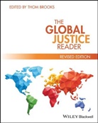 T Brooks, Thom Brooks, Thom (University of Newcastle Brooks, Thom Brooks - Global Justice Reader