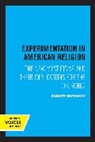 Robert Wuthnow - Experimentation in American Religion