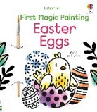 Abigail Wheatley, Wheatley Abigail, Emily Ritson - First Magic Painting Easter Eggs