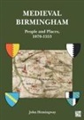 John Hemingway, John (Honorary Research Fellow Hemingway - Medieval Birmingham