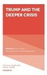 Kevin (University of Massachusetts A. Young, Richard (University at Albany Lachmann, Michael Schwartz, Michael (Stony Brook University Schwartz, Kevin A. Young, Kevin A. (University of Massachusetts Young - Trump and the Deeper Crisis