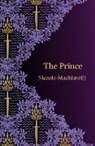 Niccolo Machiavelli - Prince (Hero Classics)