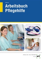 Heidi Fahlbusch - Arbeitsbuch Pflegehilfe