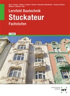 Manfred Boes, Klaus u a Dr Köhler, Klaus Dr. Köhler, Janina Hansen, Dieter Leithold, Frieder Rudolf... - Lernfeld Bautechnik Stuckateur