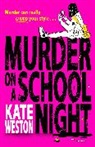 Kate Weston - Murder on a School Night
