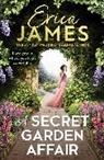 Erica James - A Secret Garden Affair