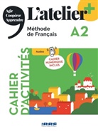 Marie-Noëlle Cocton, Emilie Pommier - L'atelier + niv. A2 : cahier d'activiés + cahier numérique