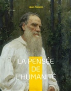 Leo N. Tolstoi, Léon Tolstoï - La Pensée de l'Humanité