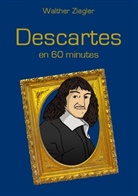 Walther Ziegler - Descartes en 60 minutes