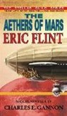 Eric Flint, Charles E. Gannon - Aethers of Mars