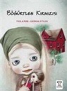 Tuula Pere - Bögürtlen Kirmizisi