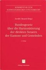 Omar Abo Youssef, Jür Altorfer, Jürg Altorfer, Michael Beusch, Martin Zweifel - Bundesgesetz über die Harmonisierung der direkten Steuern der Kantone und Gemeinden