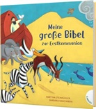 Martina Steinkühler, Martina (Dr.) Steinkühler, Barbara Nascimbeni - Meine große Bibel zur Erstkommunion