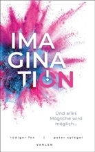 Rüdiger Fox, Peter Spiegel - Imagination