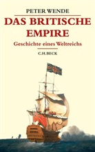 Peter Wende - Das Britische Empire